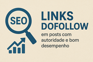 Insira o link de seu produto, serviço ou marca em um post a sua escolha no nosso blog